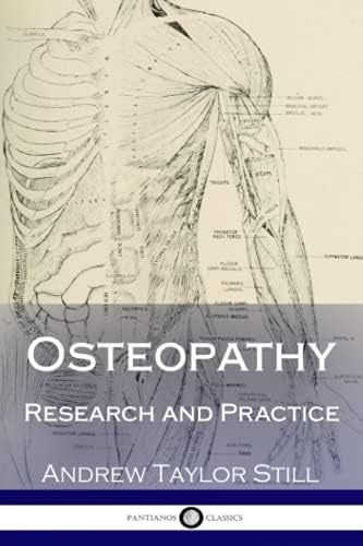 The Stillness of Life: The Osteopathic Philosophy of Rollin E
